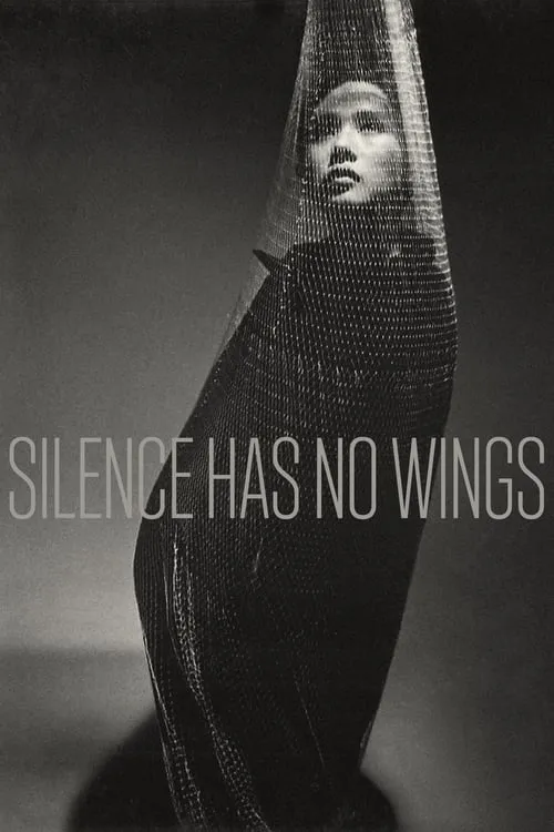 Silence Has No Wings (movie)