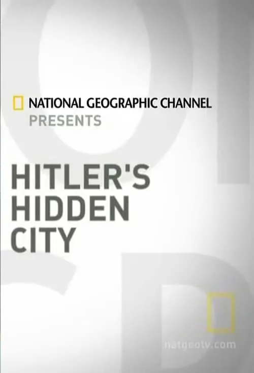 Hitler's Hidden City (movie)