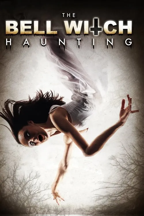 The Bell Witch Haunting (movie)