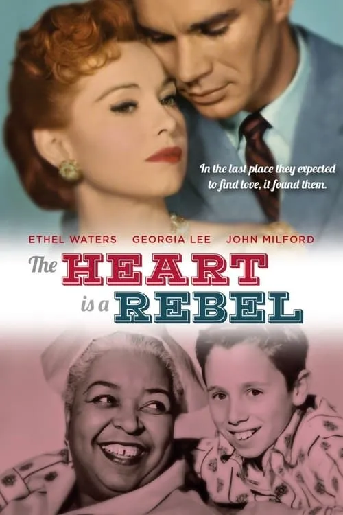 The Heart is a Rebel (movie)