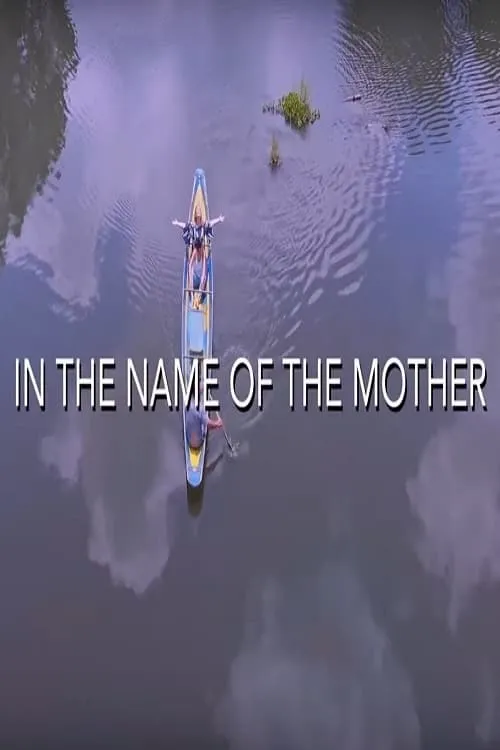 In the Name of The Mother (фильм)