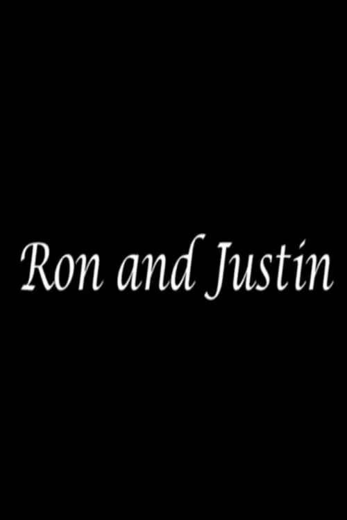 Ron and Justin (фильм)