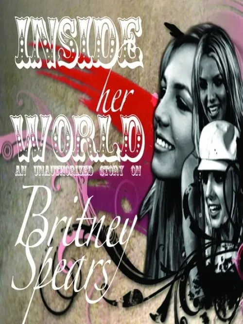 Britney Spears: Inside Her World (фильм)