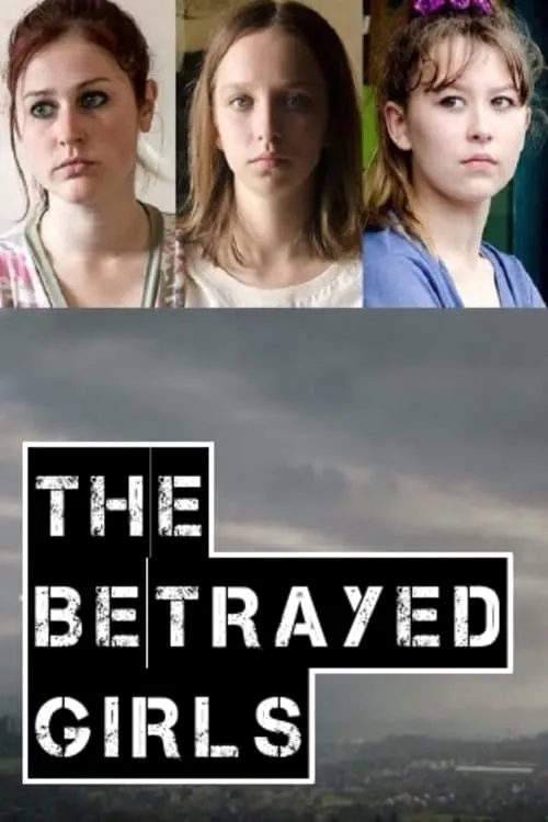 The Betrayed Girls (movie)