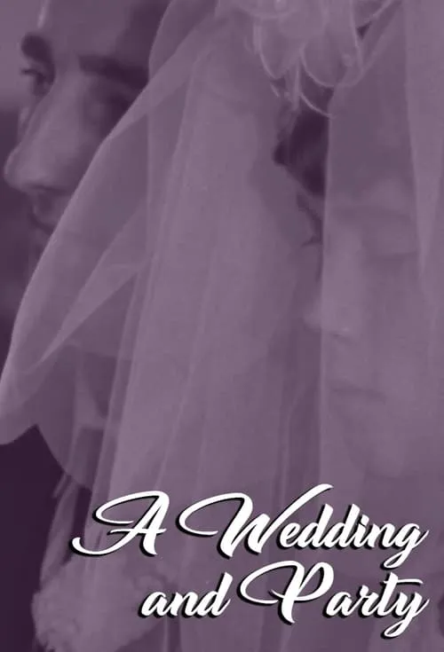 A Wedding and Party (movie)