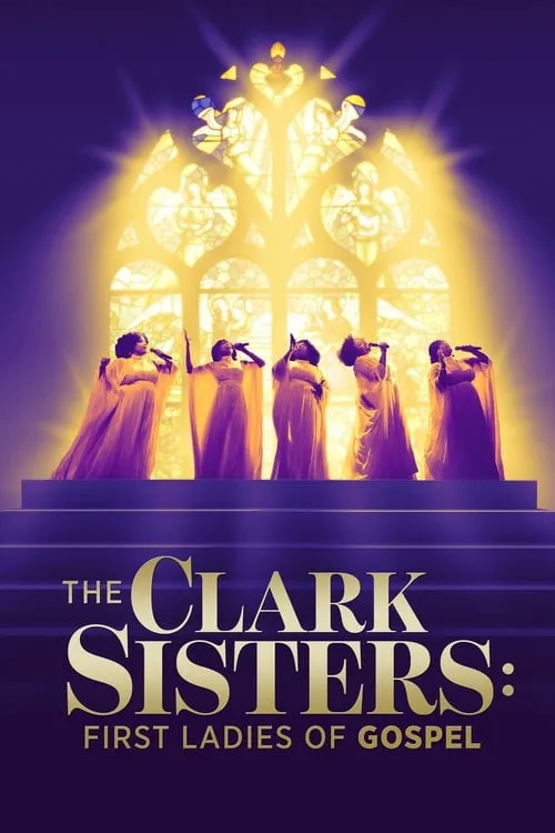 The Clark Sisters: First Ladies of Gospel (movie)