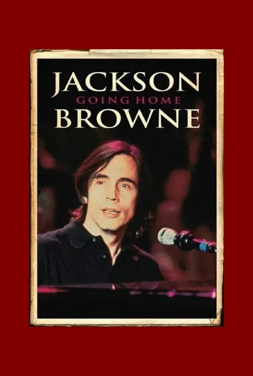 Jackson Browne: Going Home (фильм)