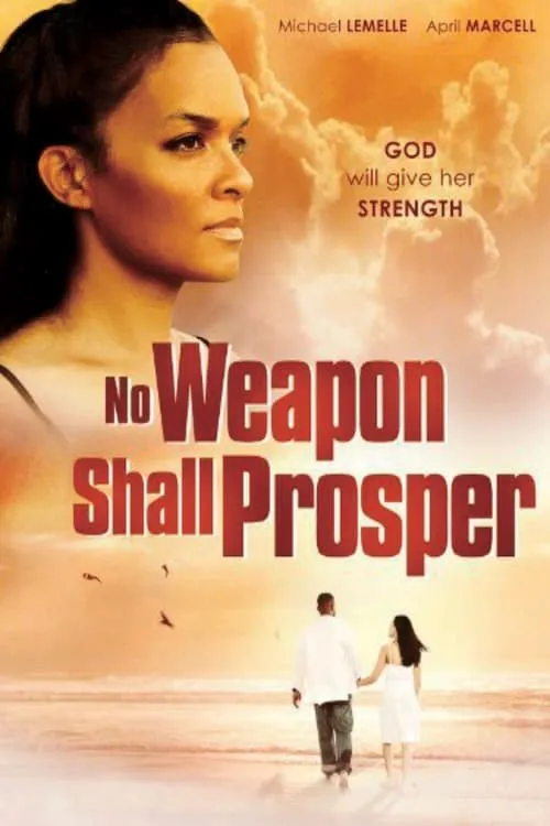 No Weapon Shall Prosper (movie)