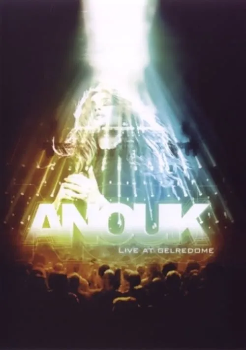 Anouk - Live at Gelredome (фильм)