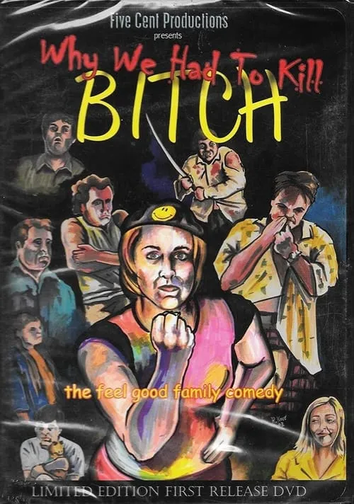 Why We Had to Kill Bitch (movie)