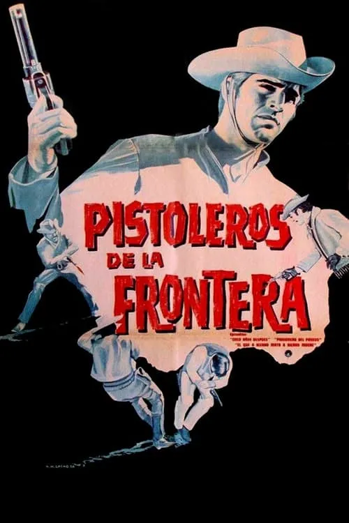 Pistoleros de la frontera (movie)