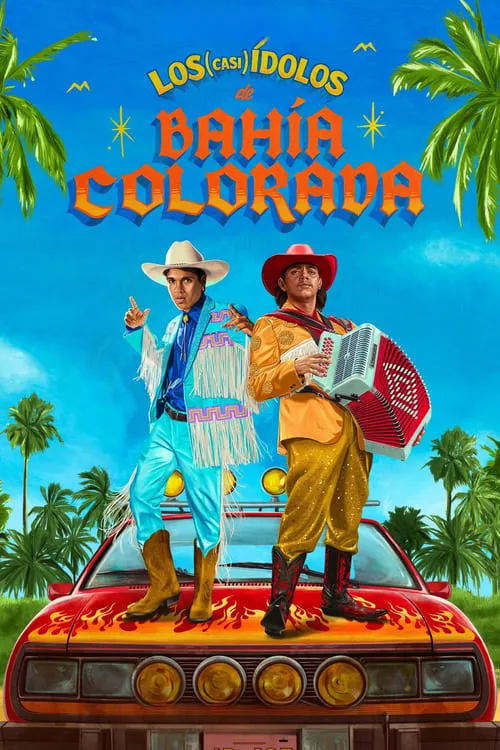 Los (casi) ídolos de Bahía Colorada (фильм)