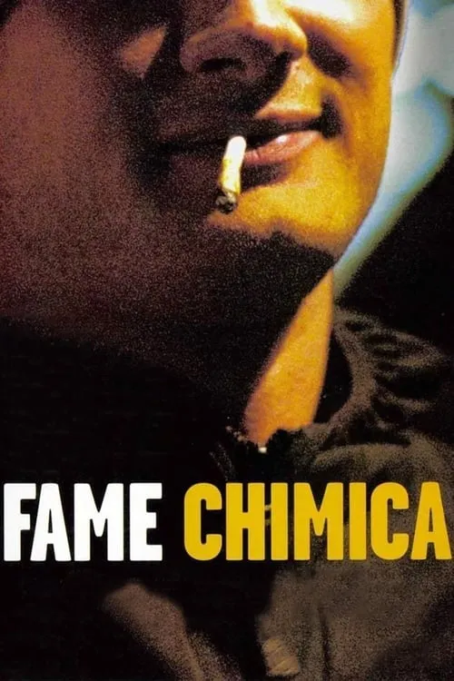 Fame chimica (movie)