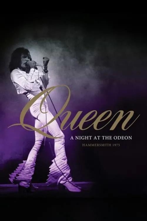 Queen: A Night at the Odeon (movie)