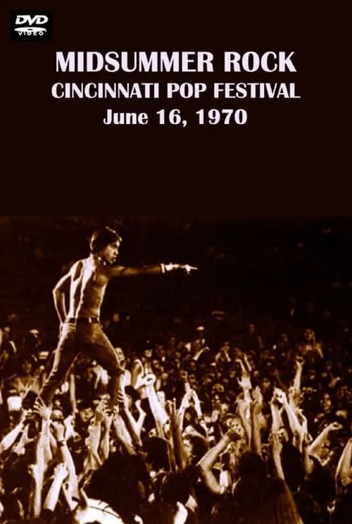 Midsummer Rock: The Cincinnati Pop Festival 1970 (movie)