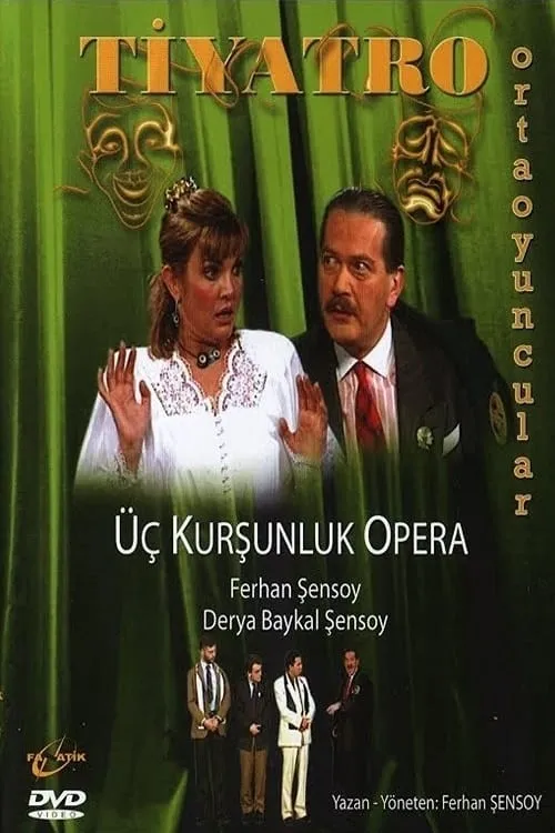 Üç Kurşunluk Opera (movie)