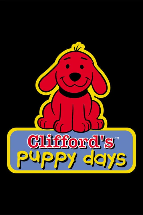 Clifford's Puppy Days (сериал)