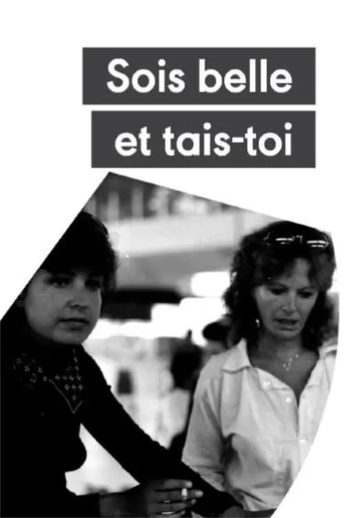 Sois belle et tais-toi !