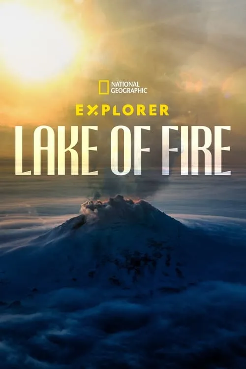 Explorer: Lake of Fire (movie)