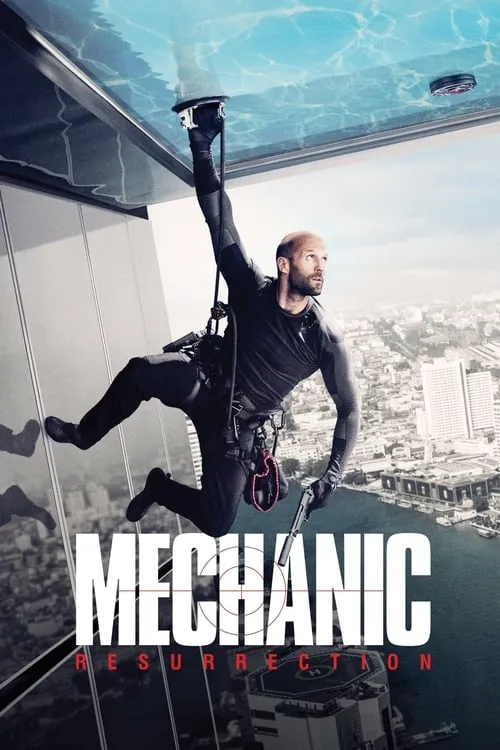 Mechanic: Resurrection (movie)