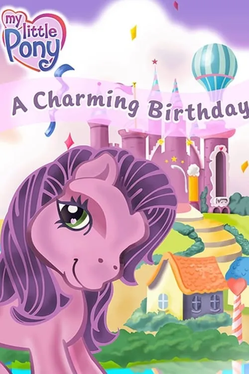 My Little Pony: A Charming Birthday (movie)