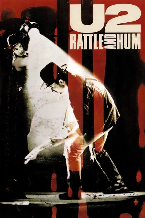 U2: Rattle and Hum (movie)