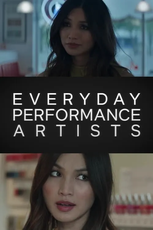 Everyday Performance Artists (movie)