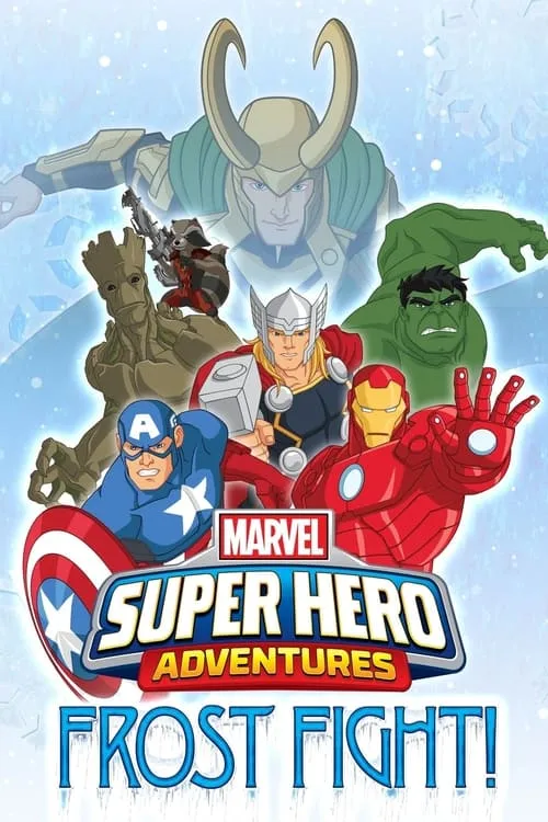Marvel Super Hero Adventures: Frost Fight! (movie)
