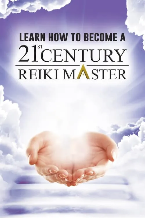 Learn How to Become a 21st Century Reiki Master (фильм)