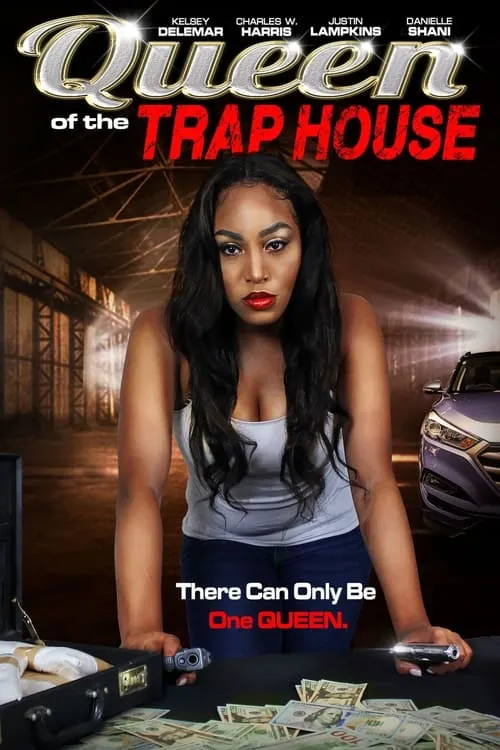 Queen of the Trap House (movie)