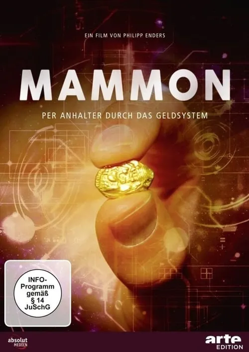 Mammon - Per Anhalter durch das Geldsystem (фильм)