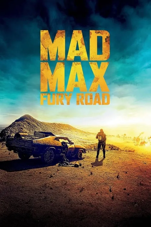 Mad Max: Fury Road (movie)