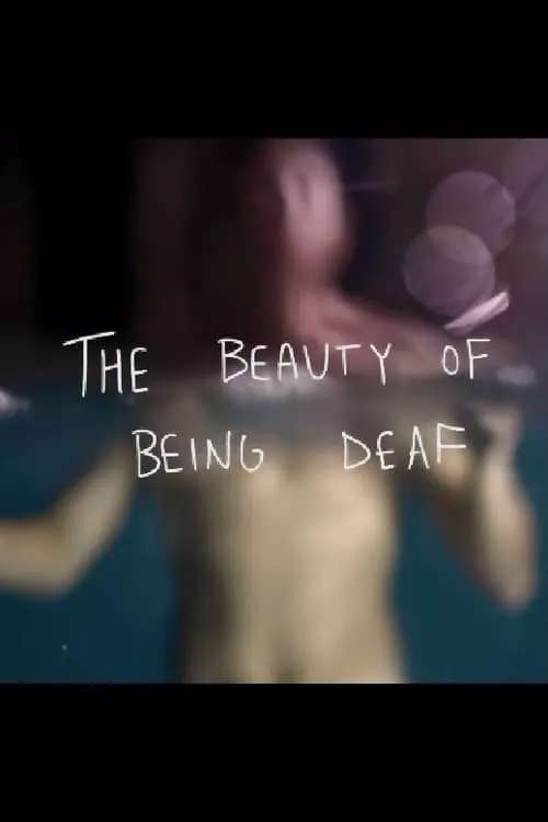 The Beauty of Being Deaf (movie)