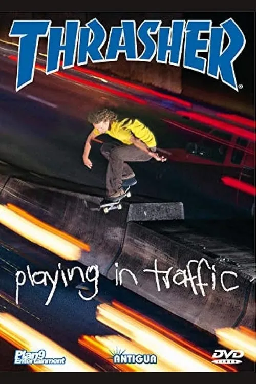 Thrasher - Playing in Traffic (movie)