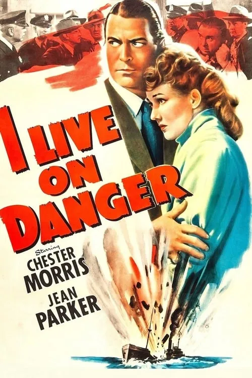 I Live on Danger (movie)