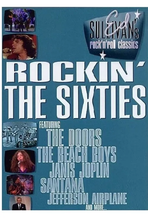 Ed Sullivan's Rock 'N' Roll Classics: Rockin' the Sixties (фильм)