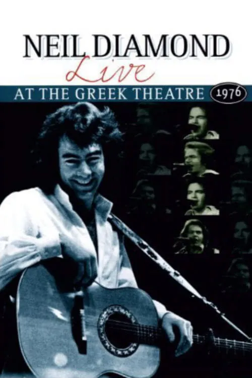 Neil Diamond : Live At the Greek Theatre 1976 (movie)