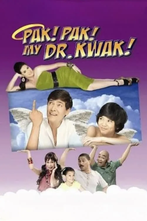 Pak! Pak! My Dr. Kwak! (movie)