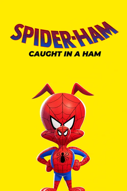 Spider-Ham: Caught in a Ham (movie)