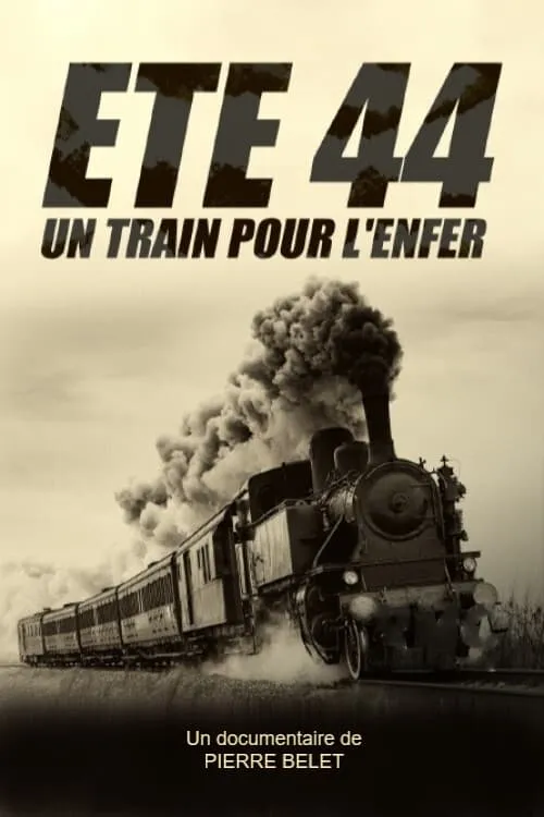 Été 44, un train pour l'enfer (movie)