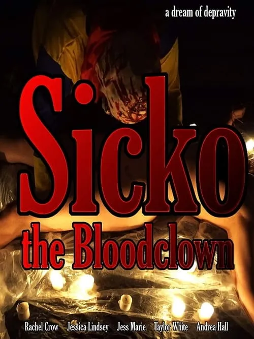 Sicko the Bloodclown (movie)