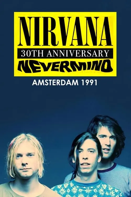 Nirvana: Live in Amsterdam 1991 (movie)