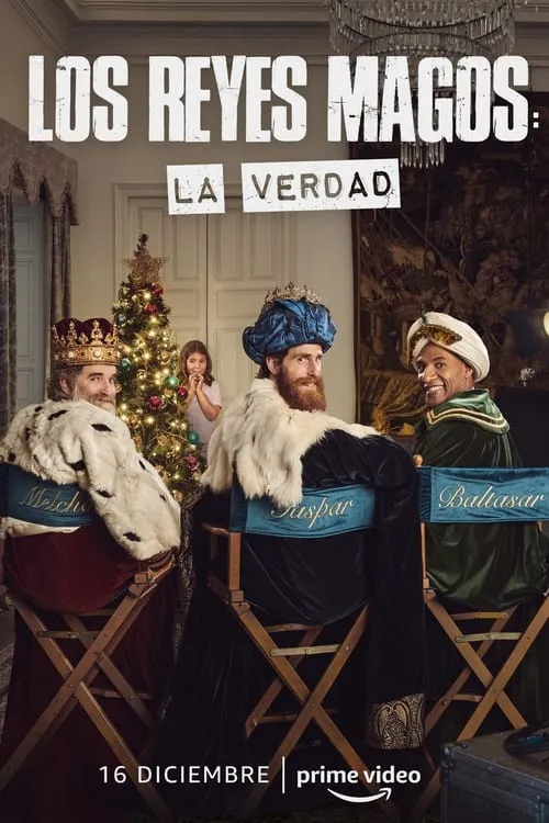 Los Reyes Magos: La verdad (фильм)