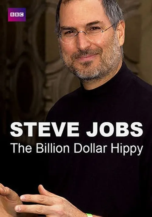 Steve Jobs: Billion Dollar Hippy (movie)