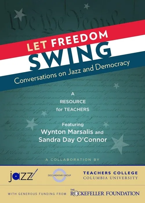 Let Freedom Swing: Conversations on Jazz and Democracy (movie)