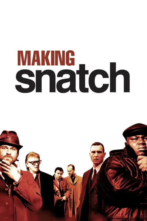 Making 'Snatch' (фильм)