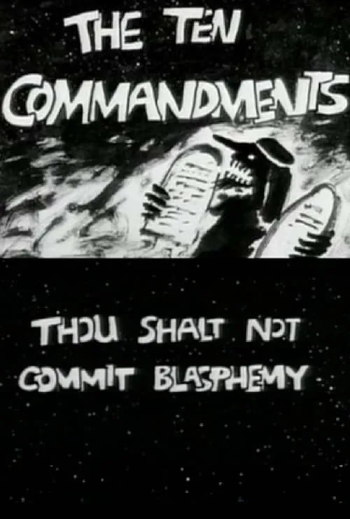 The Ten Commandments Number 2: Thou Shalt Not Commit Blasphemy (movie)