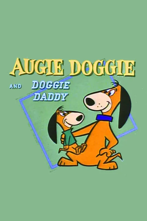 Augie Doggie and Doggie Daddy (series)