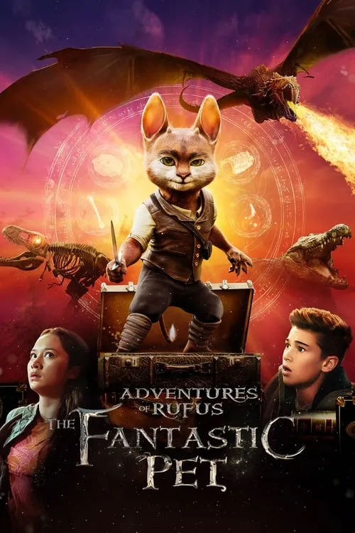 Adventures of Rufus: The Fantastic Pet (movie)