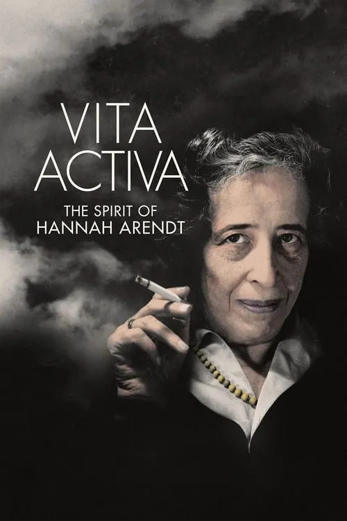 Vita Activa: The Spirit of Hannah Arendt (movie)